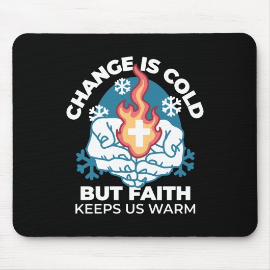 Koude verandering, het vuur van het geloof - Motiv Muismat (Voorkant)