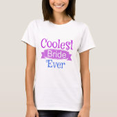 Koudste bride Ever Bachelorette T-shirt (Voorkant)