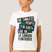 Koudste mensen op aarde in La Canada Flintridge T-shirt (Voorkant)