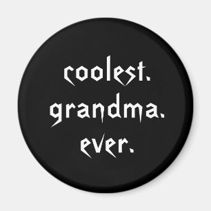 Koudste oma Ever Magnet
