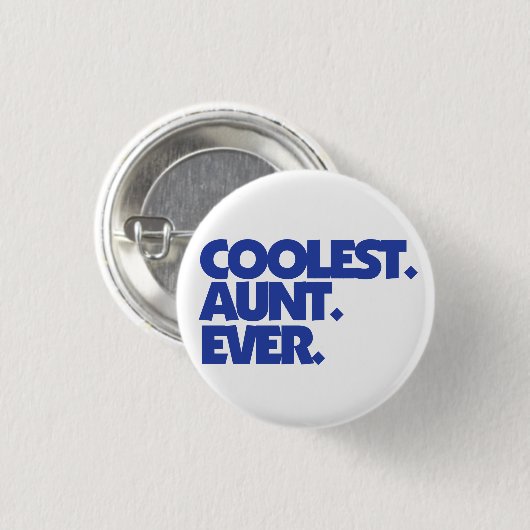 Koudste tante ooit ronde button 3,2 cm (Voorkant /achterkant)