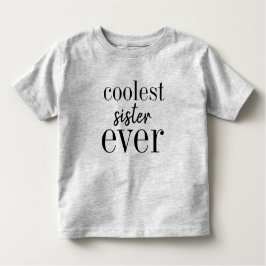 Koudste zus ooit Shirt