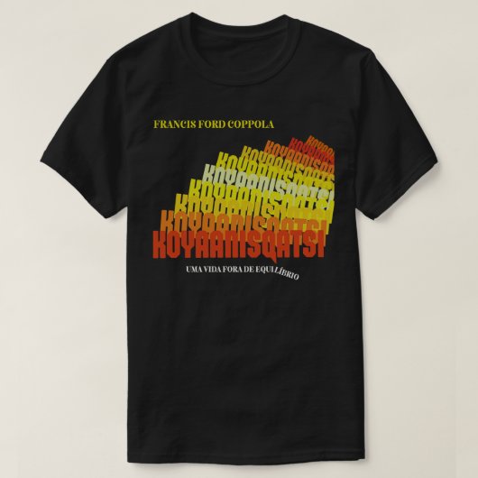 Koyaanisqatsi Life Out of Balance 1982 T-shirt (Design voorkant)