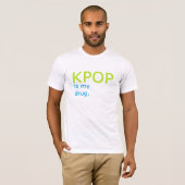 KPOP is mijn geneesmiddel T-shirt (Voorkant volledig)
