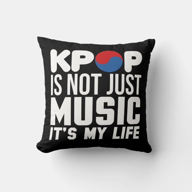 Kpop Is My Life Slogan Afbeeldingen (donker) Kussen (Voorkant)