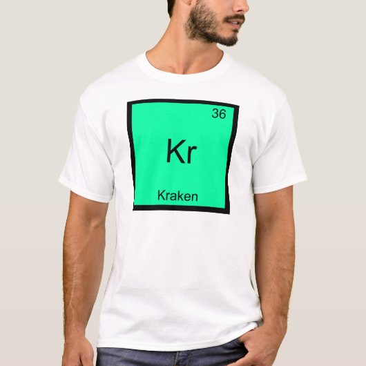 Kr - Kraken Funny Chemistry Element Symbol T-Shirt (Voorkant)