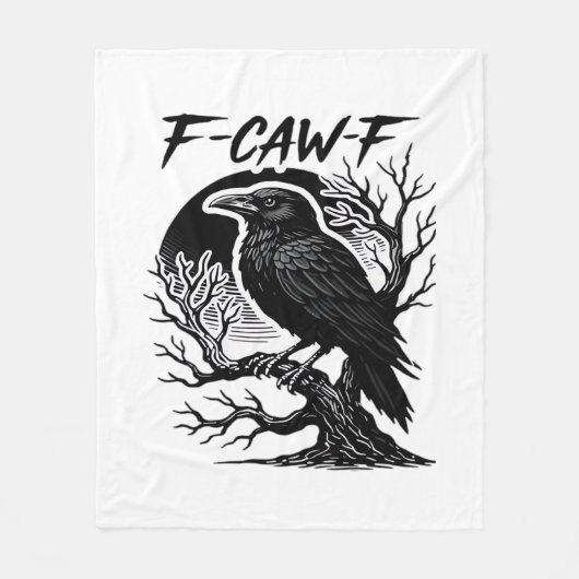 Kraai F-Caw-F Gotische Humor Grappig Fleece Deken (Voorkant)