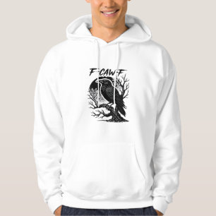 Kraai F-Caw-F Gotische Humor Grappig Hoodie