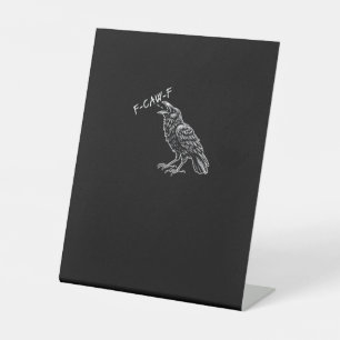 Kraai F-Caw-F Grappig Vintage Grafisch Reclamebord Met Voetstuk