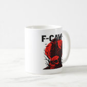 Kraai F-Caw-F Grappige Gotische Humor Koffiemok (Voorkant rechts)