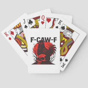 Kraai F-Caw-F Grappige Gotische Humor Pokerkaarten