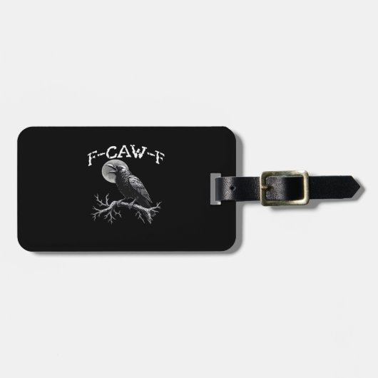 Kraai F-Caw-F Grappige Vogel Cool Uniek Bagagelabel (Voorkant horizontaal)