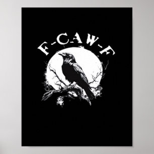 Kraai F-Caw-F Grappige Vogel Esthetische Casual Poster