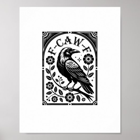Kraai, F-Caw-F Grappige Vogel Esthetische Grafisch Poster (Voorkant)