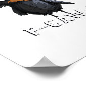 Kraai, F-Caw-F Grappige Vogel F-Caw-F Koe Humor Me Poster (Hoek)