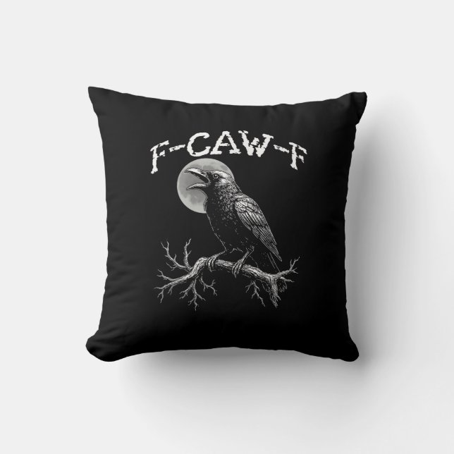 Kraai F-Caw-F Grappige Vogel Kraai Humor Creatieve Kussen (Voorkant)