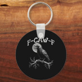 Kraai F-Caw-F Grappige Vogel Kraai Humor Creatieve Sleutelhanger (Voorkant)