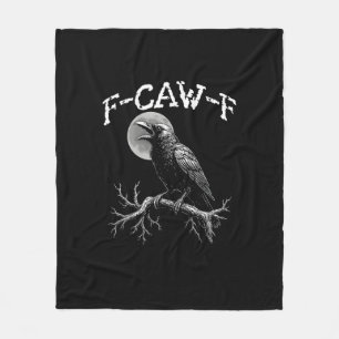 Kraai F-Caw-F Grappige Vogel Kraai Humor Creativit Fleece Deken