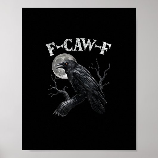 Kraai F-Caw-F Grappige Vogel Maan Gothische Volwas Poster (Voorkant)
