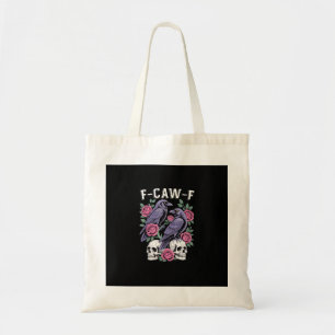 Kraai F-Caw-F Grappige Vogel Maan Gothische Volwas Tote Bag