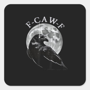 Kraai F-Caw-F Grappige Vogel Maan Gothische Volwas Vierkante Sticker