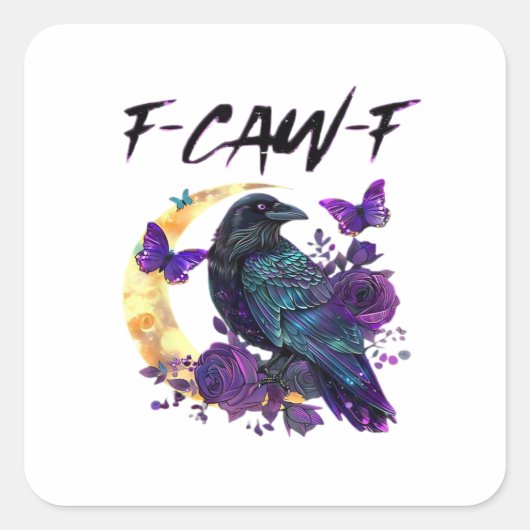 Kraai F Caw F Grappige Vogel Maan Gotisch Ontwerp Vierkante Sticker (Voorkant)