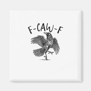 Kraai, F-Caw-F Grappige Vogel Magneet