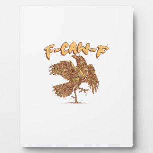Kraai F-Caw-F Grappige Vogel Raaf Meme Fotoplaat