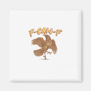Kraai F-Caw-F Grappige Vogel Raaf Meme Magneet
