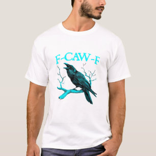 Kraai F-Caw-F Grappige Vogel Retro Design Creatiev T-shirt