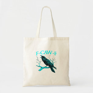 Kraai F-Caw-F Grappige Vogel Retro Design Creatiev Tote Bag