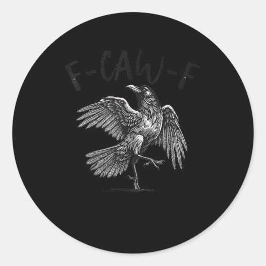 Kraai, F-Caw-F Grappige Vogel Retro Grafisch Ronde Sticker (Voorkant)