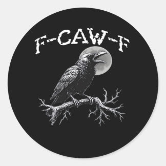 Kraai F-Caw-F Grappige Vogel Retro Klassieker Ronde Sticker