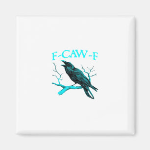 Kraai F-Caw-F Grappige Vogel Retro Magneet