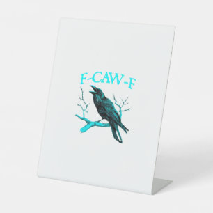 Kraai F-Caw-F Grappige Vogel Retro Reclamebord Met Voetstuk