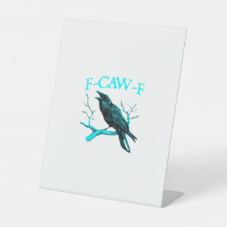 Kraai F-Caw-F Grappige Vogel Retro Reclamebord Met Voetstuk