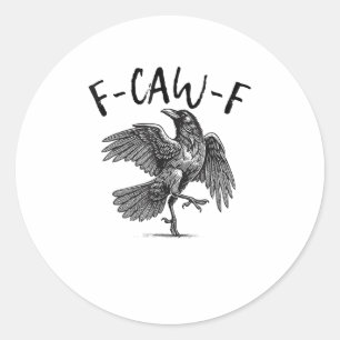 Kraai, F-Caw-F Grappige Vogel Ronde Sticker