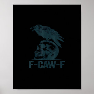 Kraai F-Caw-F Retro Kraai Liefhebber Grappig Poster