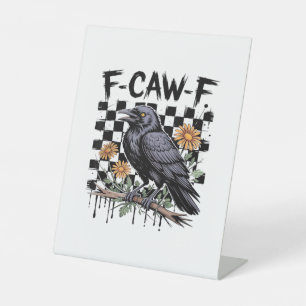 Kraai Flowral, F-Caw-F Grappige Vogel FCAWF Maan G Reclamebord Met Voetstuk