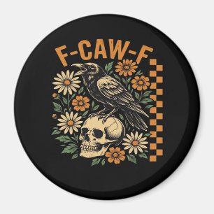 Kraai Raaf F-Caw-F Cool Uniek Magneet