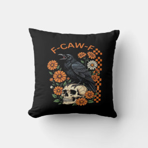 Kraai Raaf F-Caw-F Grappige Halloween Gotische Cre Kussen