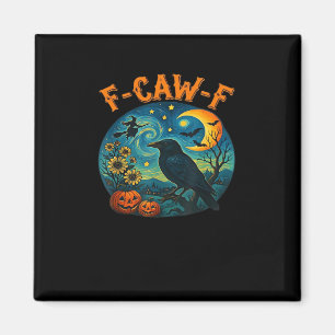 Kraai Raven F-Caw-F Grappige Halloween Gotische Ge Magneet