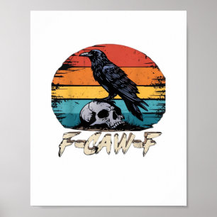 Kraai, Retro F-Caw-F Vogel Kraai Grappige Kraai Vo Poster