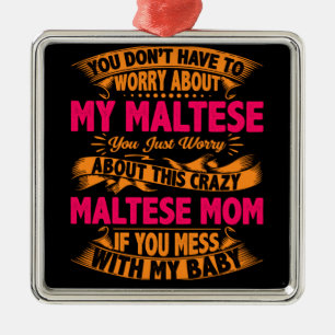 Kraaie Maltese Moeder Metalen Ornament