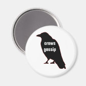 Kraaien roddelen magneet (Voorkant / Achterkant)