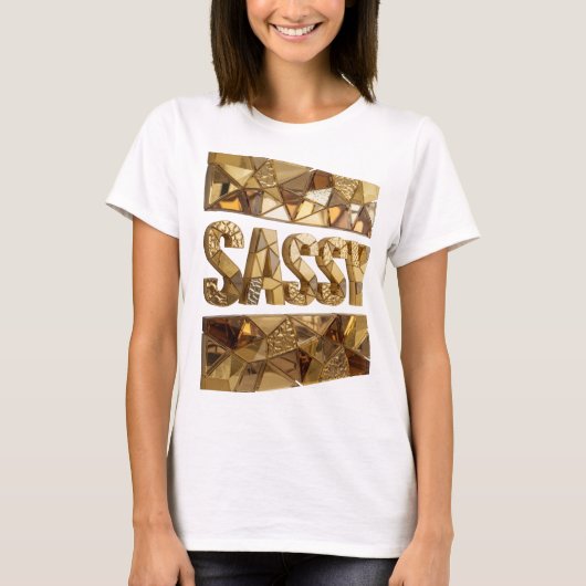 Kraakheldere Gouden SASSY Stout Ontwerp T-shirt (Voorkant)