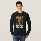 Kraanexploitant het moeilijkste deel van mijn werk t-shirt (Voorkant volledig)