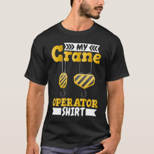 Kraanrigger Kraanmachinist Bouwvakker T-shirt