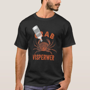 Krab Flüsterer Krabben Vissen Drinken Retro T-shirt