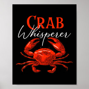 Krab Flüsterer - Vissen Jagen Krabben Dier Oc Poster